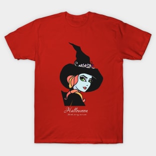 Halloween ~ The other 364 days don't matter T-Shirt